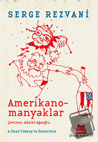 Amerikanomanyaklar - Serge Rezvani - Kırmızı Kedi Yayınevi - Fiyatı - 