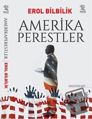 Amerikaperestler - Erol Bilbilik - Nergiz Yayınları - Fiyatı - Yorumla