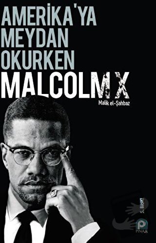 Amerikaya Meydan Okurken Malcolm X - Buğra Özler - Pınar Yayınları - F