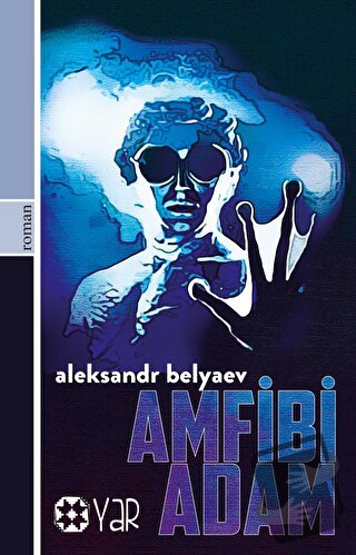 Amfibi Adam - Aleksandr Belyaev - Yar Yayınları - Fiyatı - Yorumları -