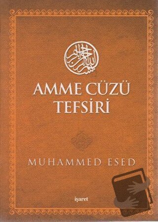 Amme Cüzü Tefsiri - Muhammed Esed - İşaret Yayınları - Fiyatı - Yoruml