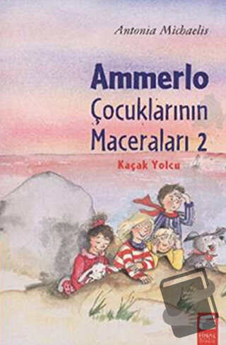 Ammerlo Çocuklarının Maceraları 2: Kaçak Yolcu - Antonia Michaelis - F