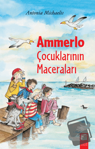 Ammerlo Çocuklarının Maceraları - Antonia Michaelis - Final Kültür San