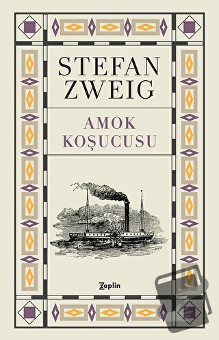 Amok Koşucusu - Stefan Zweig - Zeplin Kitap - Fiyatı - Yorumları - Sat