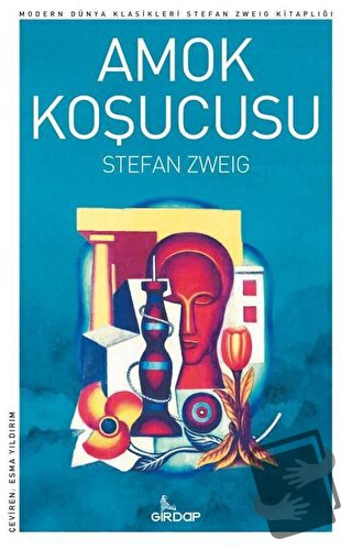 Amok Koşucusu - Stefan Zweig - Girdap Kitap - Fiyatı - Yorumları - Sat