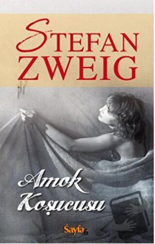 Amok Koşucusu - Stefan Zweig - Sayfa6 Yayınları - Fiyatı - Yorumları -