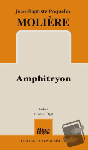 Amphitryon - Jean-Baptiste Poquelin Moliere - Mitos Boyut Yayınları - 