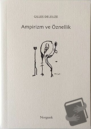 Ampirizm ve Öznellik - Gilles Deleuze - Norgunk Yayıncılık - Fiyatı - 