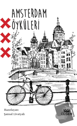 Amsterdam Öyküleri - Kolektif - Ülgen Yayınları - Fiyatı - Yorumları -