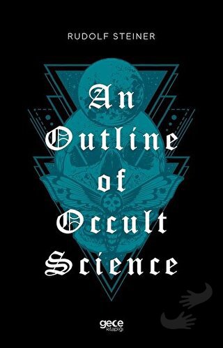 An Outline of Occult Science - Rudolf Steiner - Gece Kitaplığı - Fiyat