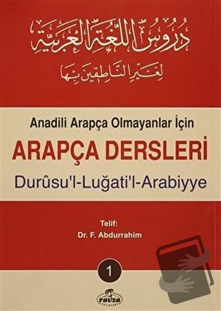 Anadili Arapça Olmayanlar İçin Arapça Dersleri - Durusu'l-Luğati'l-Ara