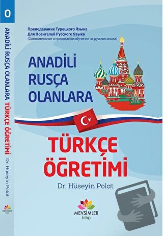 Anadili Rusça Olanlara Türkçe Öğretimi - Hüseyin Polat - Mevsimler Kit