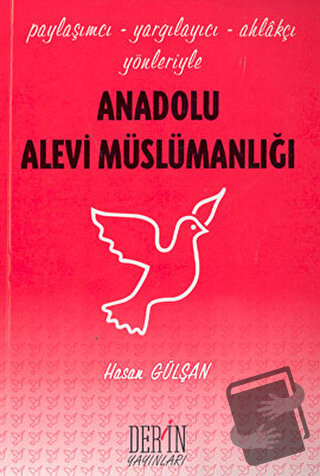 Anadolu Alevi Müslümanlığı - Hasan Gülşan - Derin Yayınları - Fiyatı -