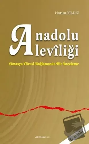 Anadolu Aleviliği - Harun Yıldız - Ankara Okulu Yayınları - Fiyatı - Y