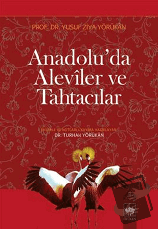 Anadolu’da Aleviler ve Tahtacılar - Yusuf Ziya Yörükan - Ötüken Neşriy