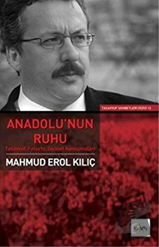 Anadolu’nun Ruhu - Mahmud Erol Kılıç - Sufi Kitap - Fiyatı - Yorumları