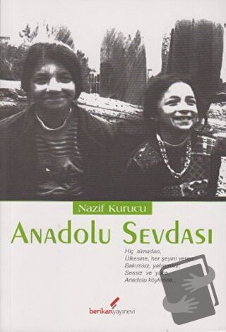 Anadolu Sevdası - Nazif Kurucu - Berikan Yayınevi - Fiyatı - Yorumları