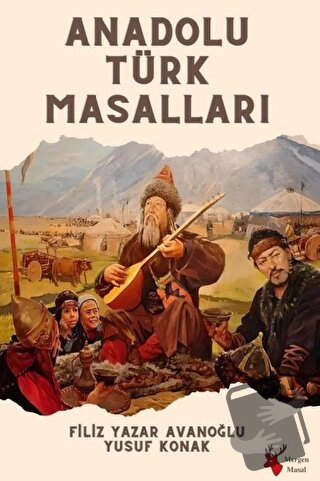 Anadolu Türk Masalları - Yusuf Konak - Mergen Yayınları - Fiyatı - Yor