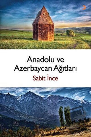 Anadolu ve Azerbaycan Ağıtları - Sabit İnce - Cinius Yayınları - Fiyat