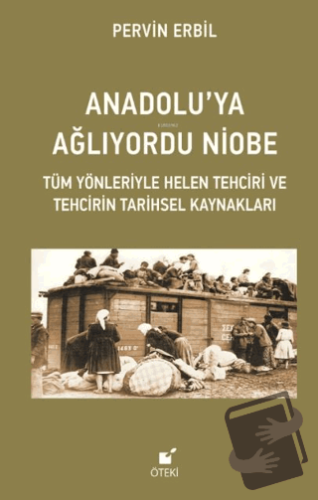 Anadolu’ya Ağlıyordu Niobe - Pervin Erbil - Öteki Yayınevi - Fiyatı - 