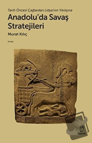 Anadolu'da Savaş Stratejileri - Murat Kılıç - Doruk Yayınları - Fiyatı