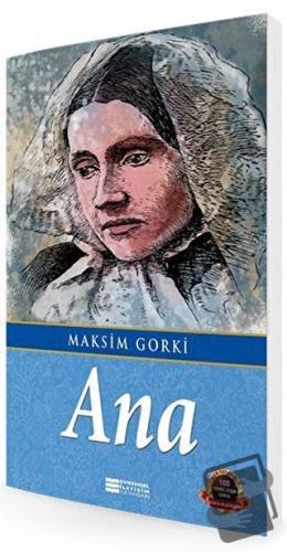 Ana - Maksim Gorki - Evrensel İletişim Yayınları - Fiyatı - Yorumları 