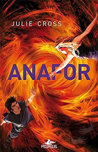 Anafor (Ciltli) - Julie Cross - Pegasus Yayınları - Fiyatı - Yorumları