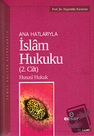 Anahatlarıyla İslam Hukuku (2. Cilt) - Hayreddin Karaman - Ensar Neşri