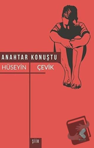 Anahtar Konuştu - Hüseyin Çevik - Klaros Yayınları - Fiyatı - Yorumlar