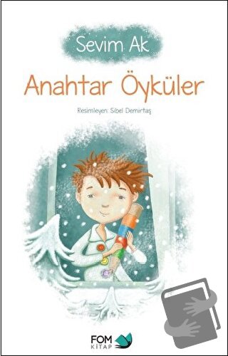 Anahtar Öyküler - Sevim Ak - FOM Kitap - Fiyatı - Yorumları - Satın Al