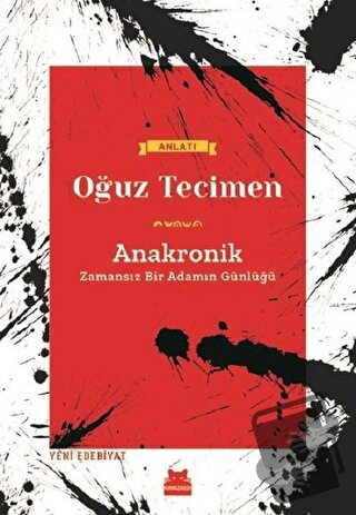 Anakronik - Oğuz Tecimen - Kırmızı Kedi Yayınevi - Fiyatı - Yorumları 