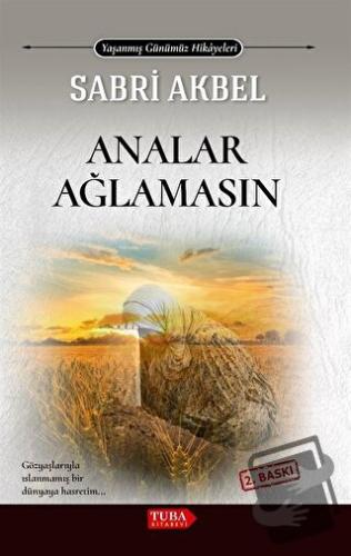 Analar Ağlamasın - Sabri Akbel - Tuba Kitabevi - Fiyatı - Yorumları - 