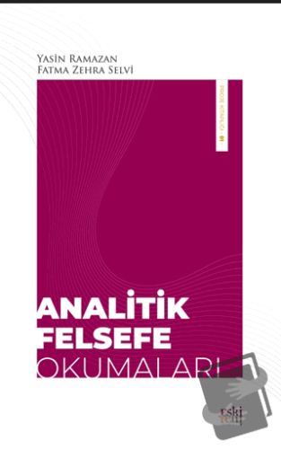 Analitik Felsefe Okumaları - Fatma Zehra Selvi - Eski Yeni Yayınları -