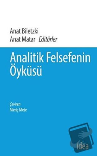 Analitik Felsefenin Öyküsü - Anat Biletzki - İdea Yayınevi - Fiyatı - 