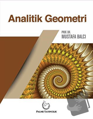 Analitik Geometri - Mustafa Balcı - Palme Yayıncılık - Fiyatı - Yoruml