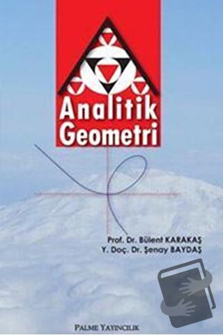 Analitik Geometri - Bülent Karakaş - Palme Yayıncılık - Fiyatı - Yorum