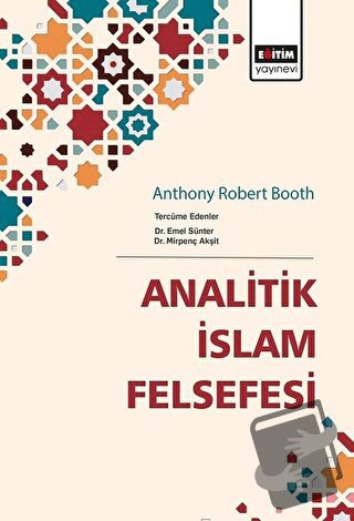 Analitik İslam Felsefesi - Emel Sünter - Eğitim Yayınevi - Ders Kitapl