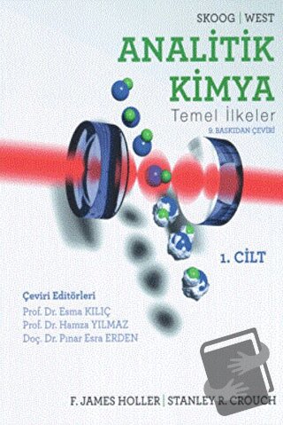 Analitik Kimya Temel İlkeler Cilt 1 - Kolektif - Bilim Yayınevi - Fiya