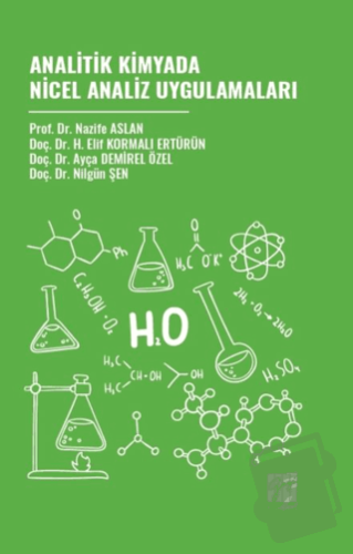 Analitik Kimyada Nicel Analiz Uygulamaları - Ayça Demirel Özel - Gazi 
