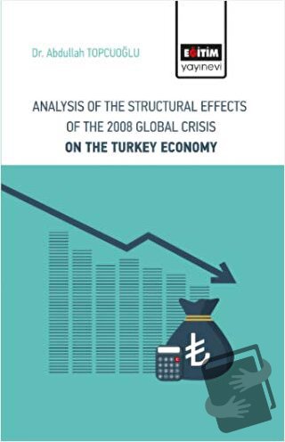 Analysis Of The Structural Effects Of The 2008 Global Crisis On The Tu