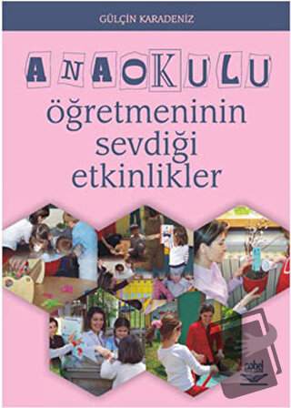 Anaokulu Öğretmeninin Sevdiği Etkinlikler - Gülçin Karadeniz - Nobel A