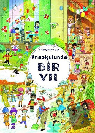 Anaokulunda Bir Yıl (Ciltli) - Przemyslaw Liput - Teleskop Popüler Bil