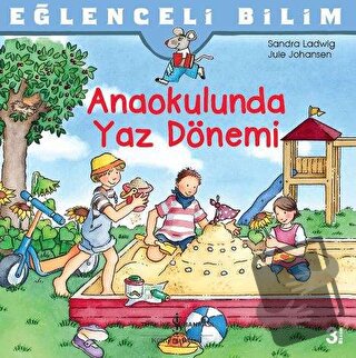 Anaokulunda Yaz Dönemi - Sandra Ladwig - İş Bankası Kültür Yayınları -