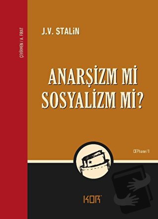 Anarşizm mi Sosyalizm mi? - J. V. Stalin - Kor Kitap - Fiyatı - Yoruml