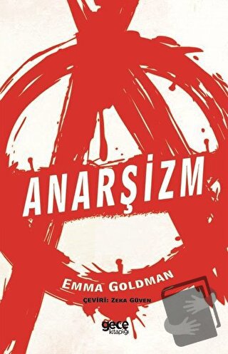 Anarşizm - Emma Goldman - Gece Kitaplığı - Fiyatı - Yorumları - Satın 