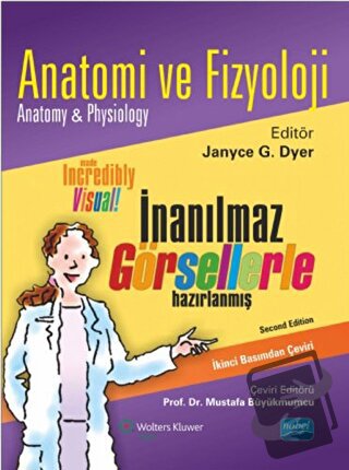 Anatomi ve Fizyoloji - Janyce G. Dyer - Nobel Akademik Yayıncılık - Fi