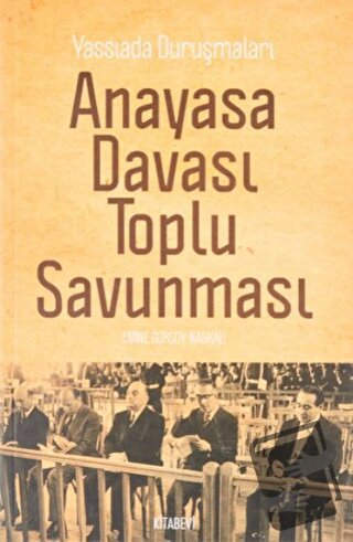 Anayasa Davası Toplu Savunması - Emine Gürsoy Naskali - Kitabevi Yayın