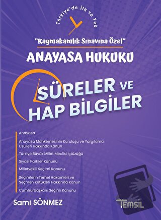 Anayasa Hukuku Süreler ve Hap Bilgiler - Kaymakamlık Sınavına Özel - S