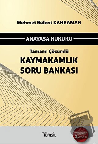 Anayasa Hukuku Tamamı Çözümlü Kaymakamlık Soru Bankası - Mehmet Bülent