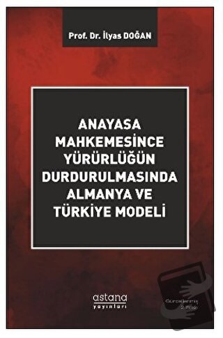 Anayasa Mahkemesince Yürürlüğün Durdurulmasında Almanya ve Türkiye Mod